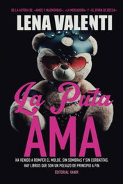 VANIR LA PUTA AMA, Lena Valenti