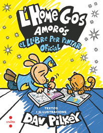 CRUILLA L'Home Gos amorós. El llibre per pintar oficial