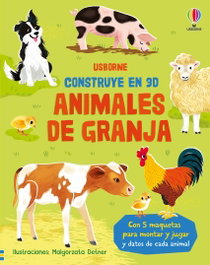 USBORNE, ANIMALES DE GRANJA (CONSTRUYE EN 3D), Abigail Wheatley