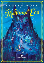 La montaña del eco, Lauren Wolk - ERRATA NATURAE