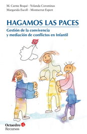 Hagamos las paces, Maria Carme Boaqué Torremorell - OCTAEDRO EDICIONES