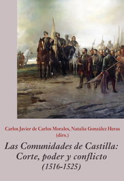 POLIFEMO, Las Comunidades de Castilla. Corte, poder y conflicto (1516-1525) - VV. AA.