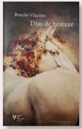 CHAN DA POLVORA, Días de Bestaxe - Braulio Vilariño