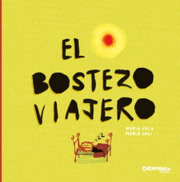 CARAMBUCO, EL BOSTEZO VIAJERO - Núria Cela Hortal, Mercè Gali Saranau