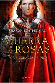 Por La Gracia De Dios (La Guerra De Las Rosas 03)