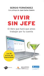 Vivir sin jefe, Sergio Fernández López - PLATAFORMA EDITORIAL