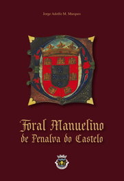 Foral Manuelino de Penalva do Castelo, Jorge Adolfo de Meneses Marques - EDIÇOES ESGOTADAS