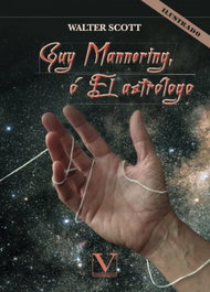 Guy Mannering, o El astrólogo, Walter Scott - VERBUM
