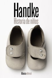 Historia de niños, Peter Handke - ALIANZA