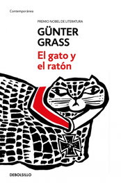 DEBOLSILLO, El gato y el ratón, Günter Grass - DEBOLSILLO