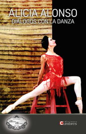 Diálogos con la danza, Alicia Alonso - EDICIONES CUMBRES