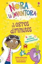 USBORNE NORA LA INVENTORA Y LOS OGROS DIMINUTOS