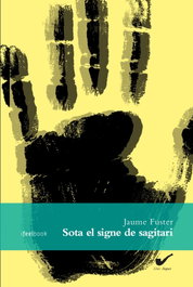 Sota el signe de Sagitari, Jaume Fuster - IFEELBOOK
