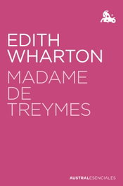 Madame de Treymes, Edith Wharton - ESPASA CALPE
