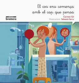 Els cos ens comença amb el cap que pensa, Carmen Gil Martínez - BROMERA EDICIONS