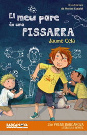 El meu pare es un pissarra, Jaume Cela - BARCANOVA