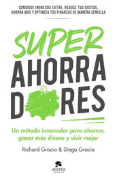 Superahorradores, Richard Gracia Anso - ALIENTA
