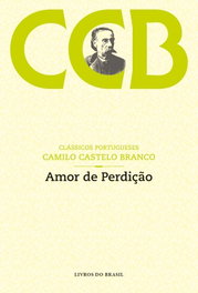 Amor de Perdição, PORTO EDITORA - CLASSICOS PORTUGUESES