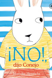 AKAL, ¡NO!, dijo Conejo - Marjoke Henrichs