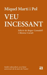 Veu incessant, Miquel Martí i Pol - EDICIONS 62