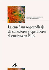 ARCO-LIBROS, La enseñanza-aprendizaje de conectores y operadores discursivos en ELE