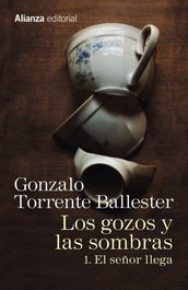 El señor llega, Gonzalo Torrente Ballester - Alianza