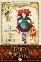 DUOMO Fairy Oak 5. Los hechiceros días de Shirley