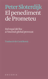 ARCADIA, El penediment de Prometeu, Peter Sloterdijk