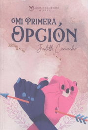 Mi primera opción, Judith Camacho - Group Edition World