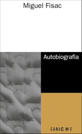 Autobiografía, Miguel Fisac - CANICHE EDITORIAL