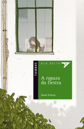 A rapaza de fiestra, Xavier Estévez Ferreiro - TAMBRE-EDELVIVES