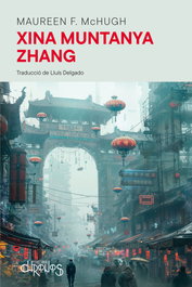 Xina Muntanya Zhang, Maureen F. McHugh - Chronos Catalan