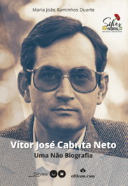 (PORT).VITOR JOSE CABRITA NETO:UMA NAO BIOGRAFIA, Maria João Raminhos Duarte - ALTHUM.COM