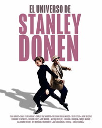 EL UNIVERSO DE STANLEY DONEN, Jaime Iglesias, Alejandro Melero Salvador, Marias Ro Miguel - NOTORIOUS