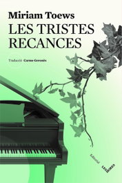 Les tristes recances, Miriam Toews - LES HORES