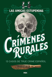 Crímenes rurales, Las amigas estupendas - RBA