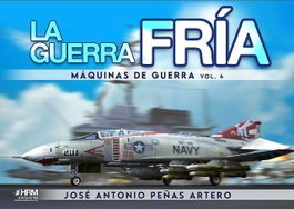 La Guerra Fría: Máquinas de Guerra 4, José Antonio Peñas Artero - HRM