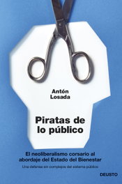 Piratas de lo público, Antón Losada - DEUSTO