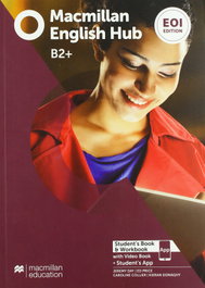 MACMILLAN, MAC.ENGLISH HUB EOI (B2+) STUDENT+WORKBOOK - MACMILLAN
