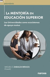 La Mentoría en Educación Superior, Miguel Ángel Zabalza Beraza - NARCEA