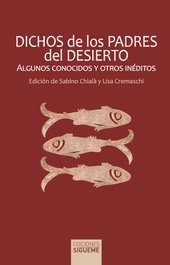 Dichos de los Padres del Desierto, Sabino Chiala - SIGUEME