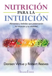 ARKANO BOOKS Nutrición para la intuición