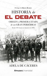 Historia de El Debate, Adela de Cáceres - Almuzara Editorial