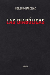 Las diabólicas, Pierre Boileau - SIRUELA