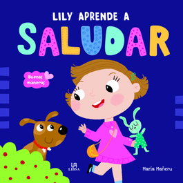 Lily Aprende a Saludar, Equipo Editorial - LIBSA