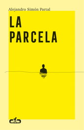 La parcela, Simón Partal, Alejandro - CABALLO DE TROYA