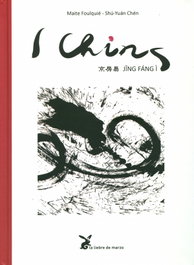 I ching, Foulquie Maite/ Chen Shu-yuan - LIEBRE DE MARZO