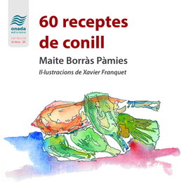 60 receptes de conill, Maite Borràs Pàmies - ONADA EDICIONS