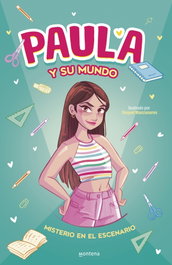 MONTENA Paula y su mundo - Misterio en el escenario