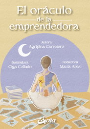 El oráculo de la emprendedora, Agripina Carretero - GAIA